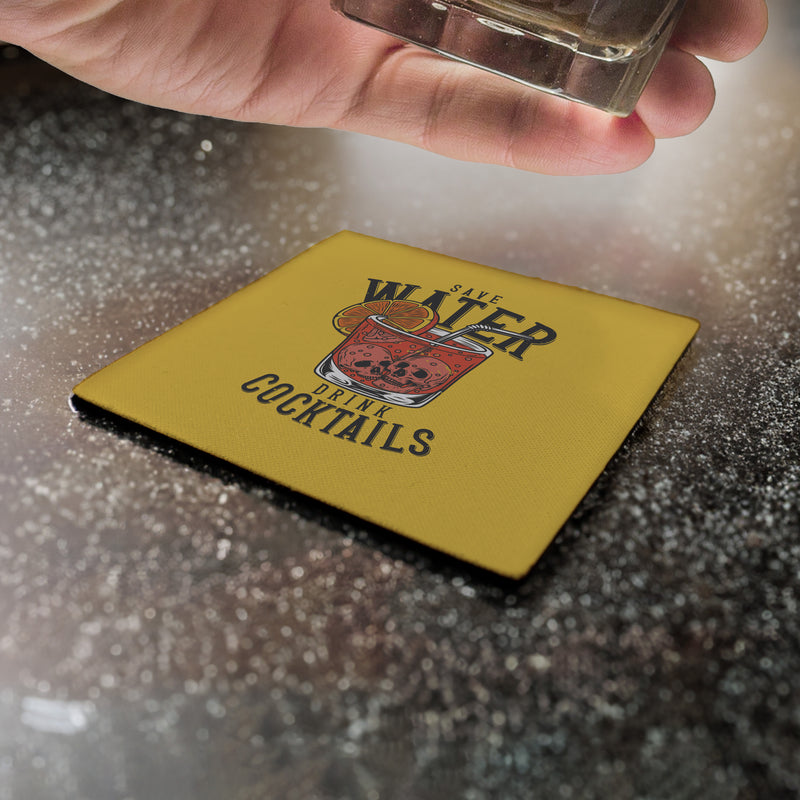 Save Water Drink Cocktails - Drinks Coaster - Round or Square