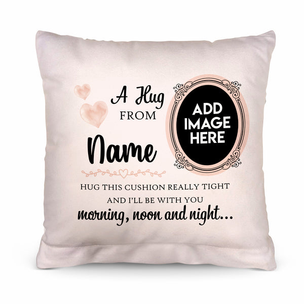 A Hug From - Pink - 26cm x 26cm - Personalised Cushion