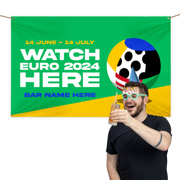 Watch The Euros Here - Green and Yellow - Personalised 5ft x 3ft Fabric Banner