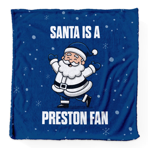 Santa is a Preston Fan - Luxury Fleece Blanket 150cm X 150cm