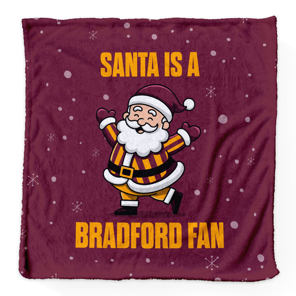 Santa is a Bradford Fan - Luxury Fleece Blanket 150cm X 150cm