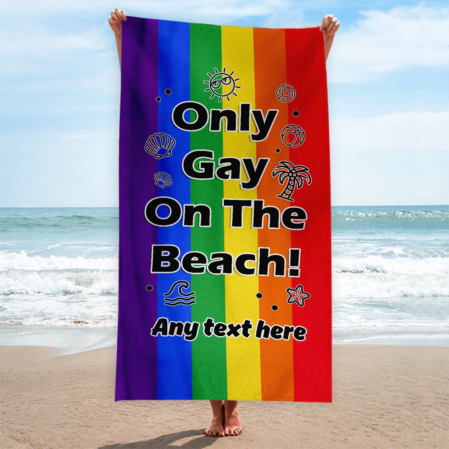 Only Gay On the Beach - Rainbow Personalised Beach Towel - 150CM X