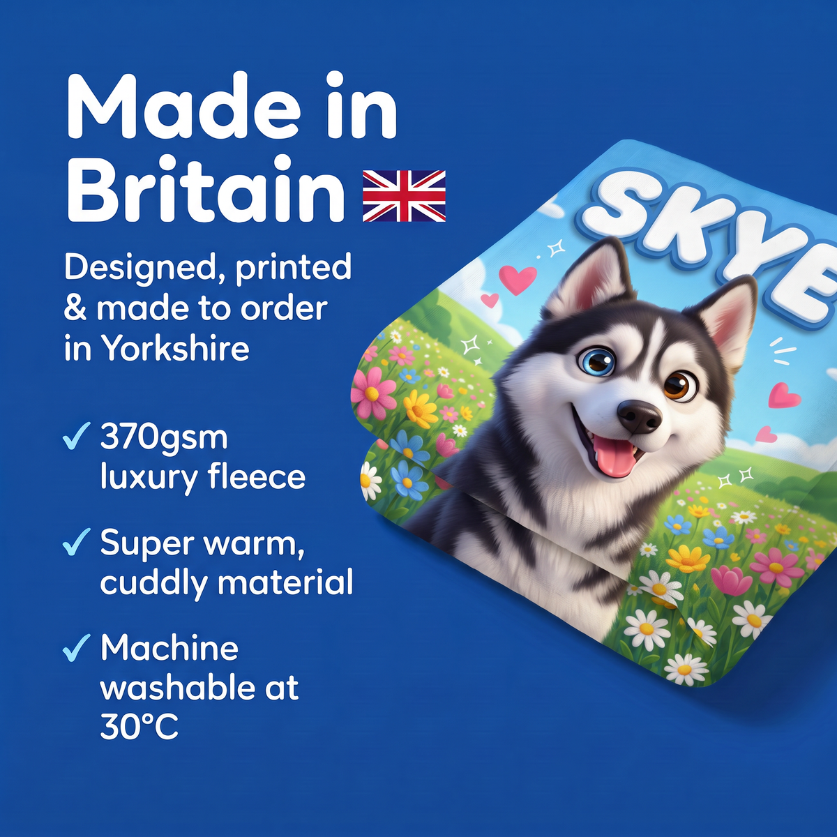 Made in Britain - designed, printed and made to order in Yorkshire, super warm cuddly fleece