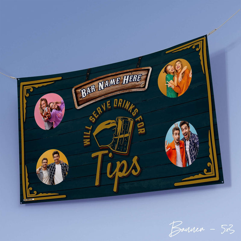 Bar Sign - Drinks For Tips | Any Text - Photo Banner - 5ft x 3ft