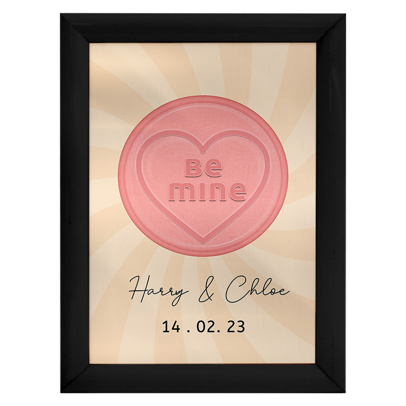 Personalised Be Mine - A4 Metal Sign Plaque