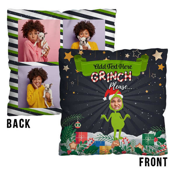 Personalised Text and Photo - Grinch Please - 45cm Cushion