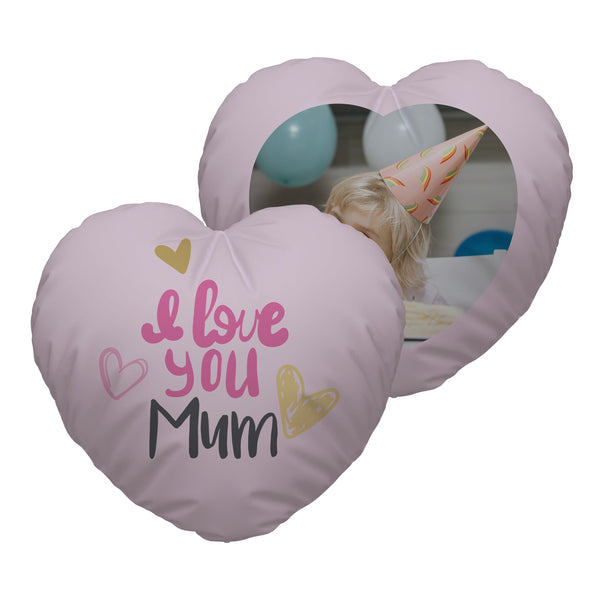 I Love You Mum - Photo Heart Shaped Cushion