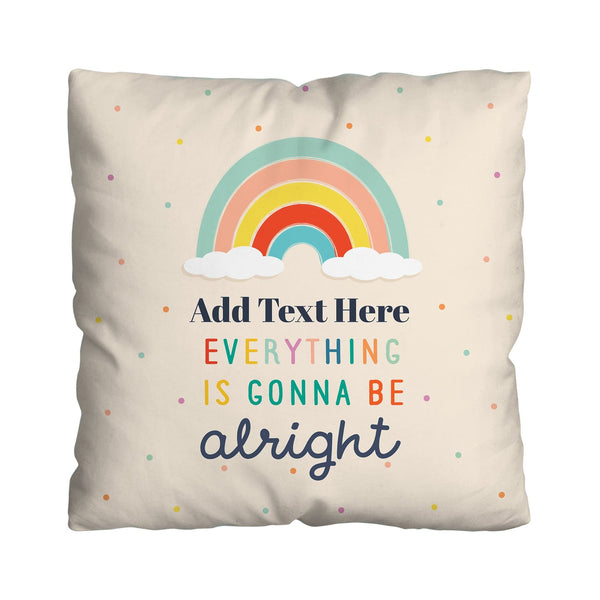 Everything Is Going To Be Alright - 4 Photo - 45cm Personalised Cushion