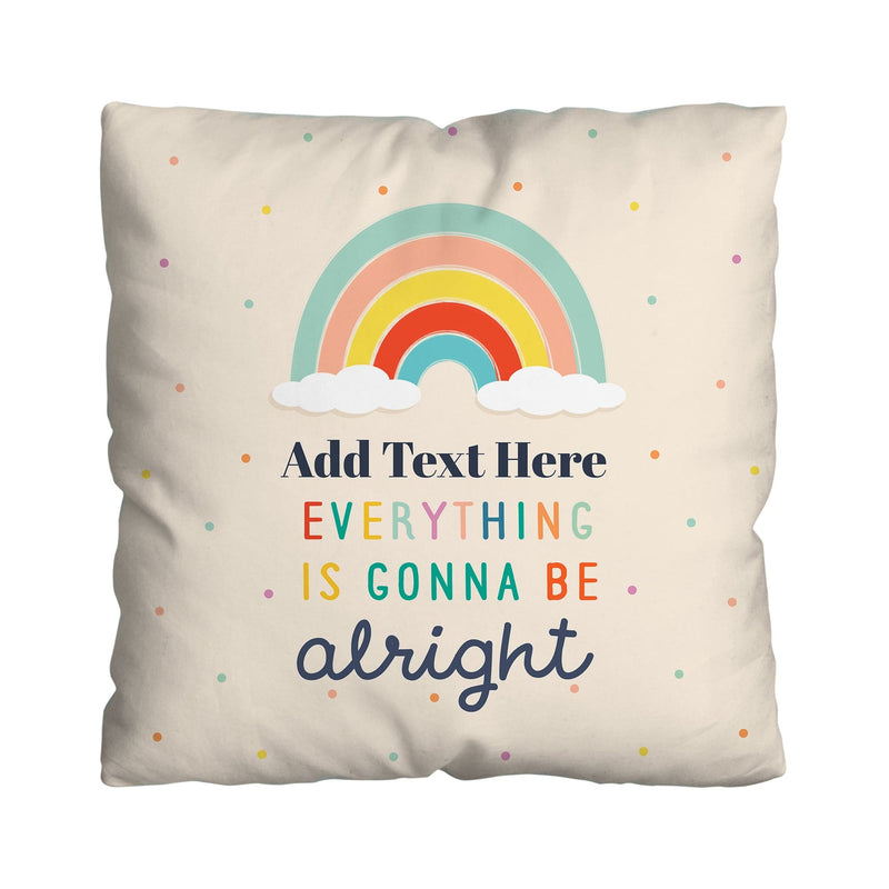 Everything Is Going To Be Alright - 4 Photo - 45cm Personalised Cushion
