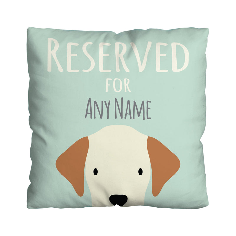 Reserved for the dog - 45cm Cushion