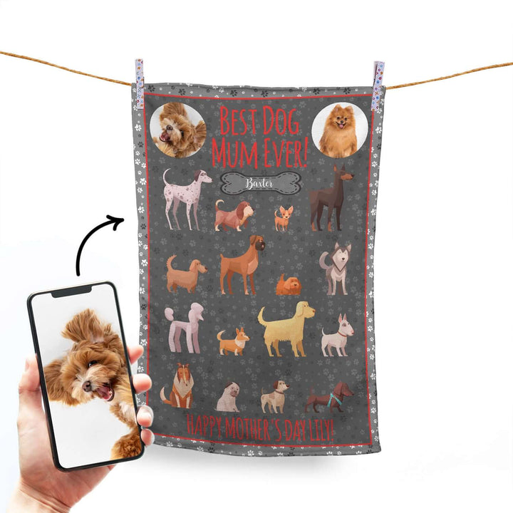 Best Dog Mum Ever - 2 Photo Personalised Tea Towel