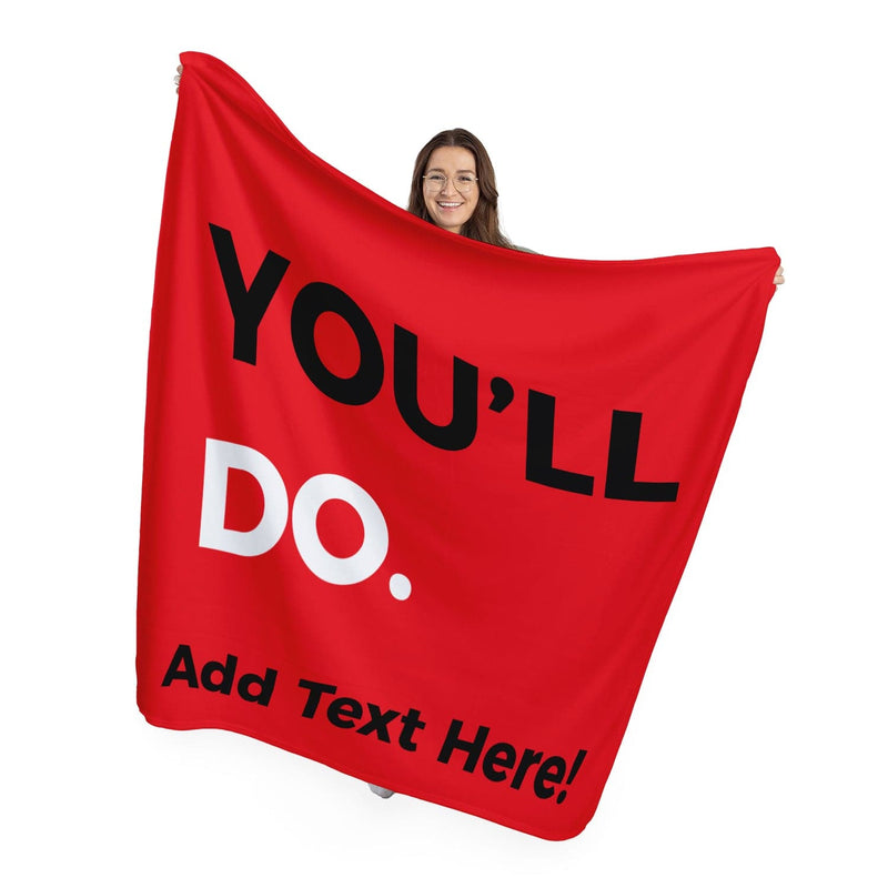 Personalised You'll Do Funny Valentines Day - Fleece Blanket Throw